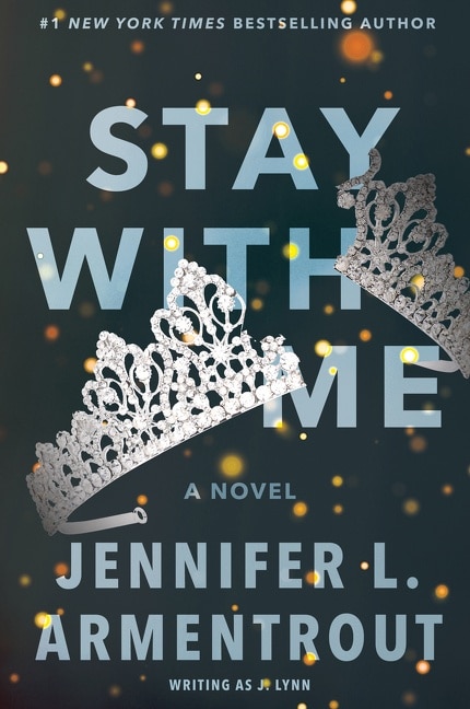 Stay With Me by Jennifer L. Armentrout, Paperback | Indigo Chapters