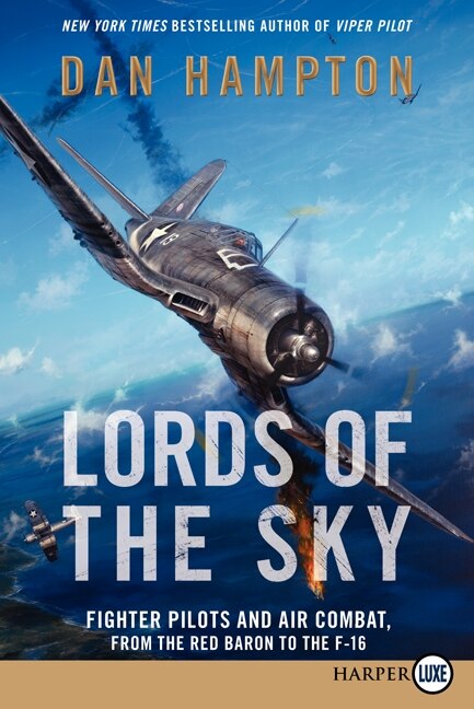 Lords Of The Sky by Dan Hampton, Paperback | Indigo Chapters