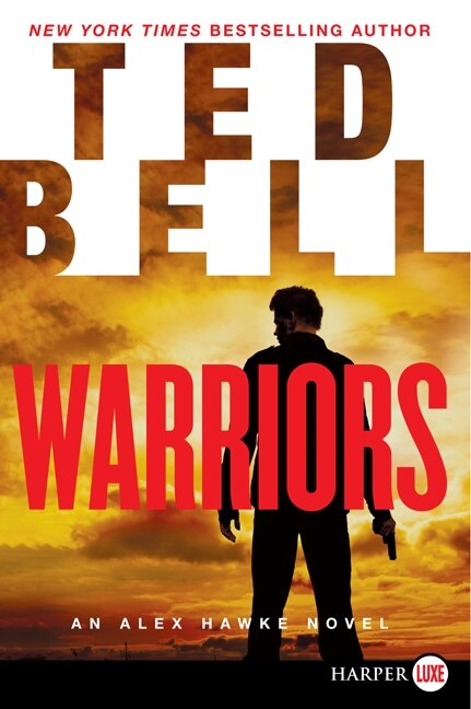 Warriors by Ted Bell, Paperback | Indigo Chapters