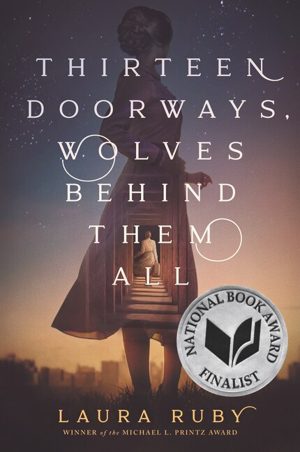 Thirteen Doorways Wolves Behind Them All by Laura Ruby, Paperback | Indigo Chapters