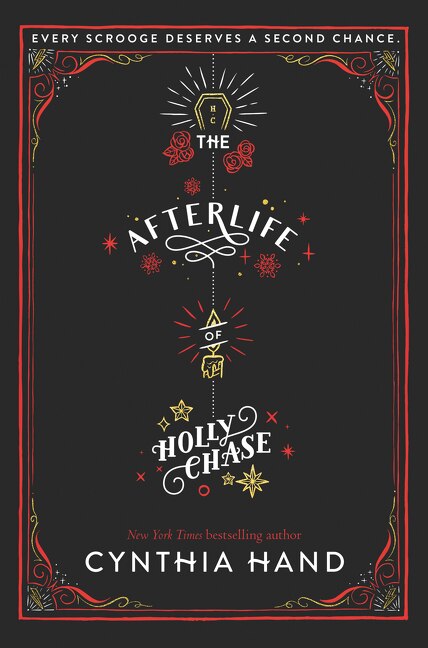 The Afterlife of Holly Chase by Cynthia Hand, Hardcover | Indigo Chapters