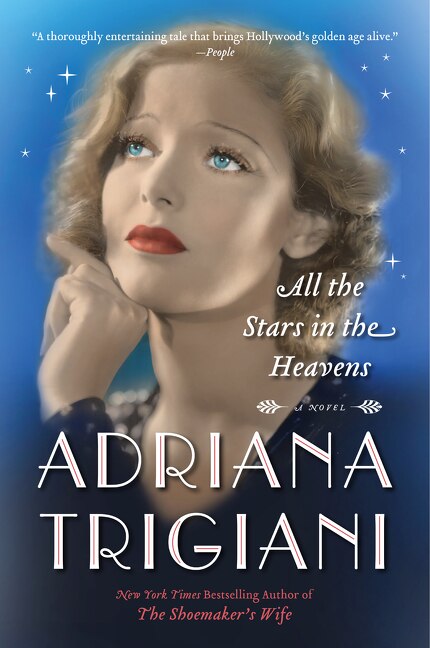 All the Stars in the Heavens by Adriana Trigiani, Paperback | Indigo Chapters