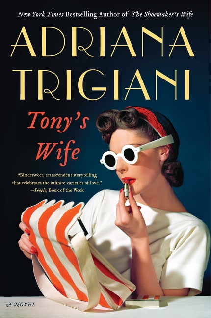 Tony's Wife by Adriana Trigiani, Paperback | Indigo Chapters