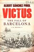 Victus by Albert Sanchez Pinol, Hardcover | Indigo Chapters