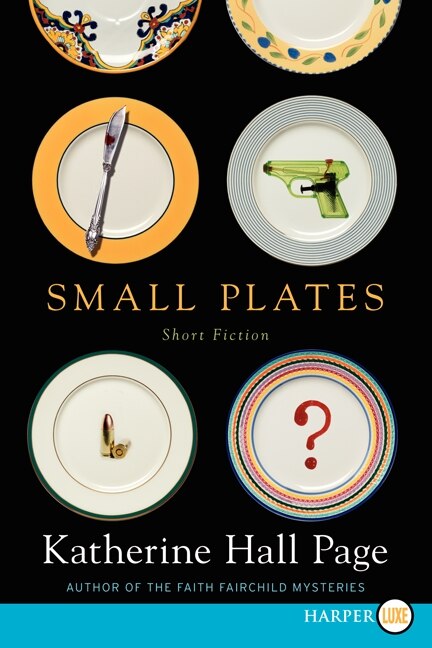 Small Plates by Katherine Hall Page, Paperback | Indigo Chapters