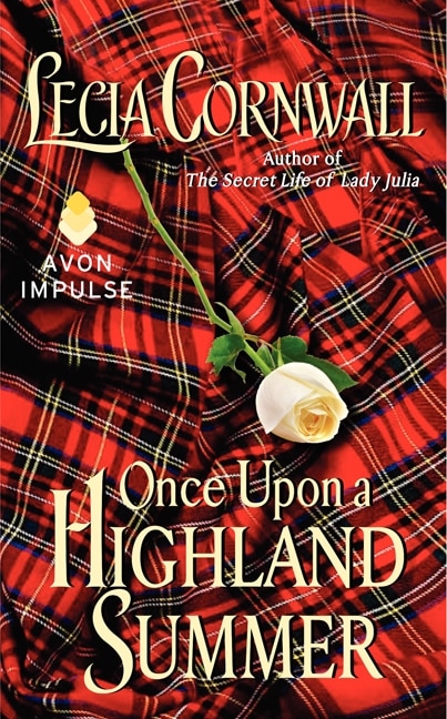 Once Upon A Highland Summer by Lecia Cornwall, Mass Market Paperback | Indigo Chapters
