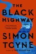 The Black Highway by Simon Toyne, Paperback | Indigo Chapters