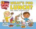 What's for Lunch? by Sarah L. Thomson, Paperback | Indigo Chapters