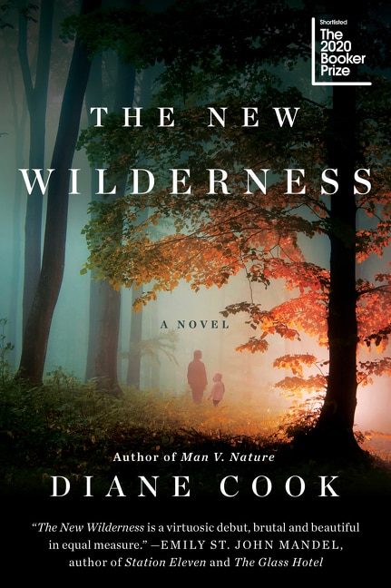 The New Wilderness by Diane Cook, Paperback | Indigo Chapters