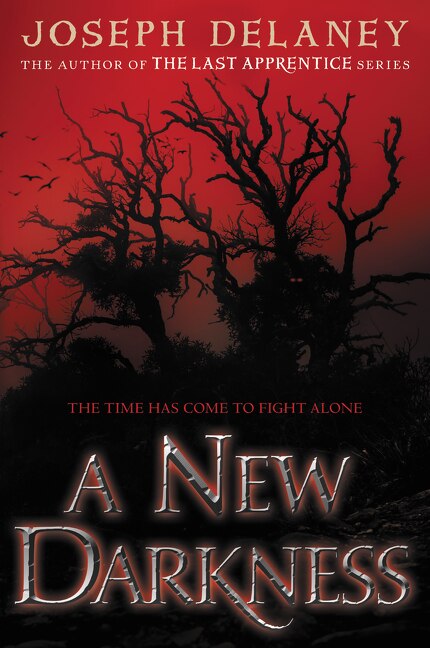 A New Darkness by Joseph Delaney, Paperback | Indigo Chapters