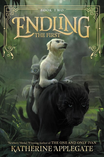 Endling #2: The First by Katherine Applegate, Hardcover | Indigo Chapters