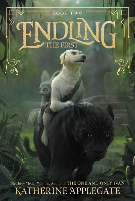 Endling #2: The First by Katherine Applegate, Paperback | Indigo Chapters