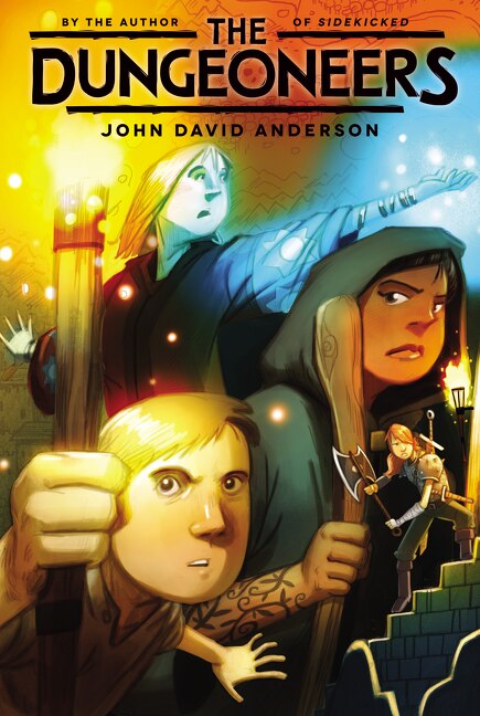 The Dungeoneers by John David Anderson, Paperback | Indigo Chapters