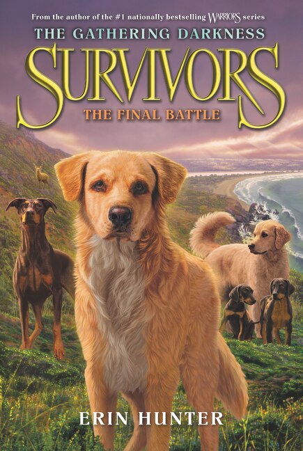Survivors: The Gathering Darkness #6: The Final Battle by Erin Hunter, Paperback | Indigo Chapters