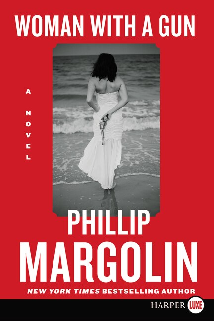 Woman with a Gun by Phillip Margolin, Paperback | Indigo Chapters