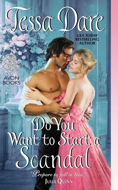 Do You Want to Start a Scandal by Tessa Dare, Mass Market Paperback | Indigo Chapters