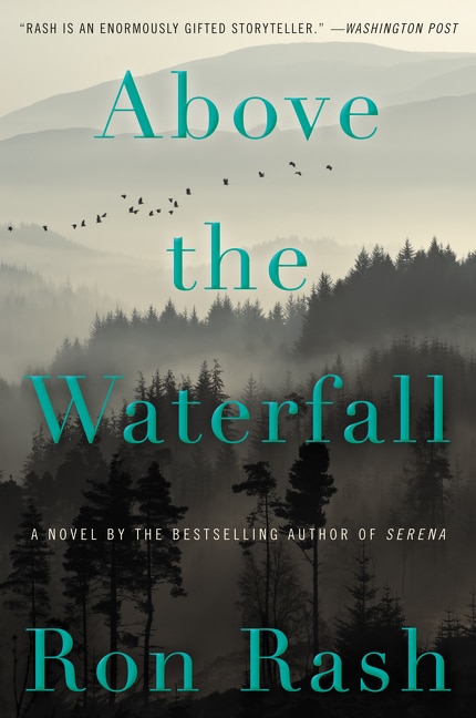 Above the Waterfall by Ron Rash, Paperback | Indigo Chapters