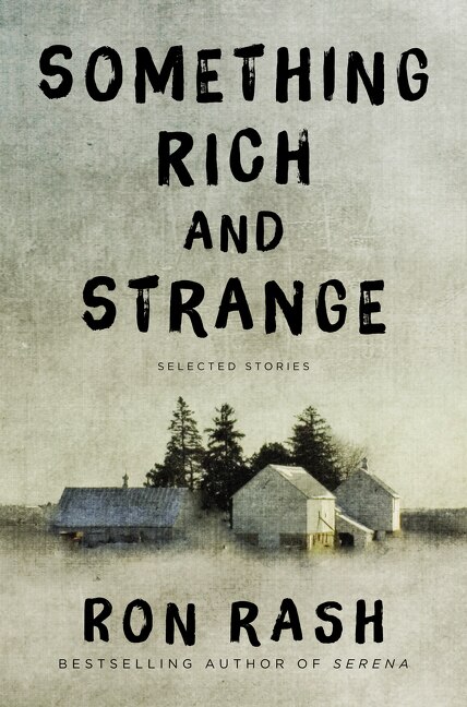 Something Rich And Strange by Ron Rash, Paperback | Indigo Chapters