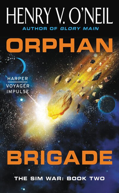 Orphan Brigade by Henry V. O'Neil, Mass Market Paperback | Indigo Chapters