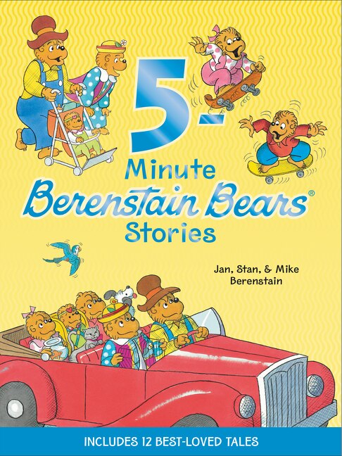 Berenstain Bears: 5-Minute Berenstain Bears Stories by Jan Berenstain, Hardcover | Indigo Chapters