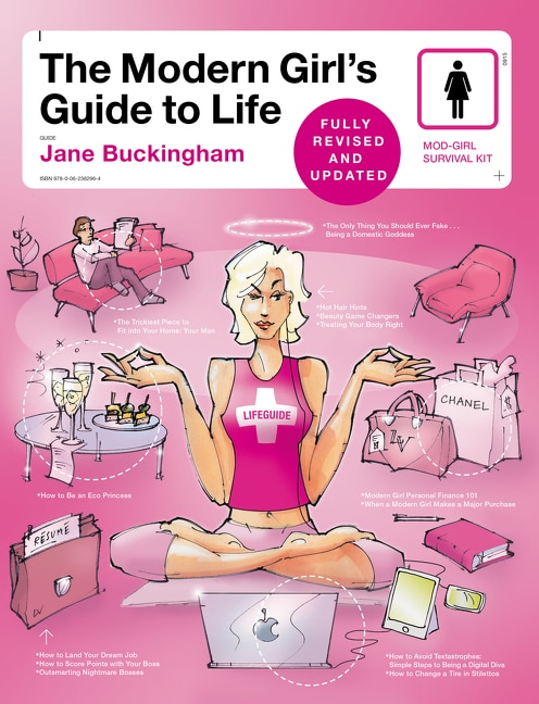 The Modern Girl's Guide to Life Revised Edition by Jane Buckingham, Paperback | Indigo Chapters