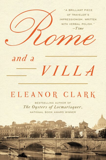 Rome And A Villa by Eleanor Clark, Paperback | Indigo Chapters