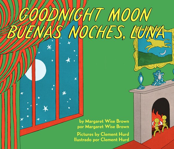 Goodnight Moon/Buenas noches Luna by Margaret Wise Brown, Board Book | Indigo Chapters