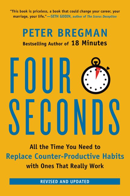 Four Seconds by Peter Bregman, Paperback | Indigo Chapters