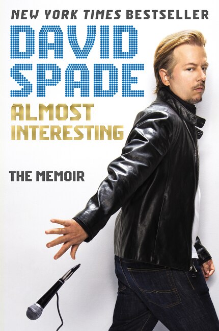 Almost Interesting by David Spade, Paperback | Indigo Chapters