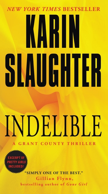 Indelible by Karin Slaughter, Mass Market Paperback | Indigo Chapters