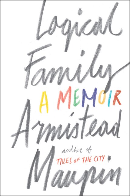 Logical Family by Armistead Maupin, Paperback | Indigo Chapters