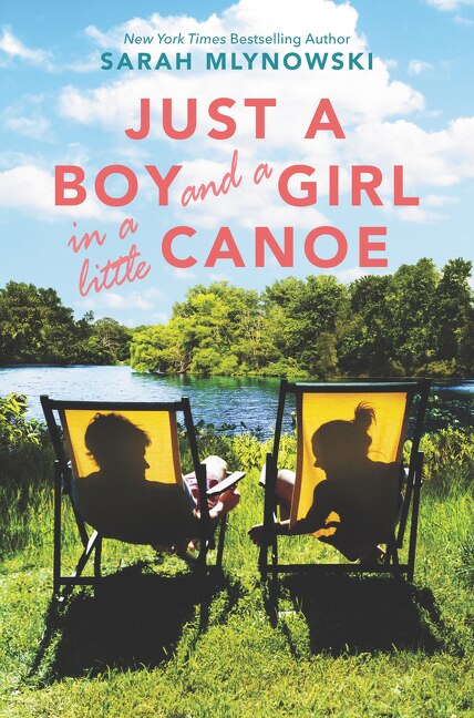 Just A Boy And A Girl In A Little Canoe by Sarah Mlynowski, Hardcover | Indigo Chapters