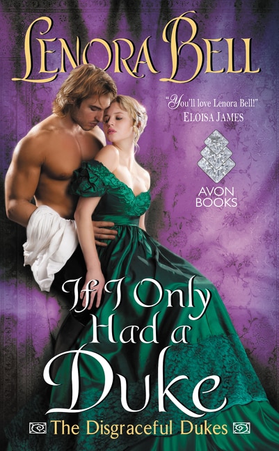 If I Only Had a Duke by Lenora Bell, Mass Market Paperback | Indigo Chapters