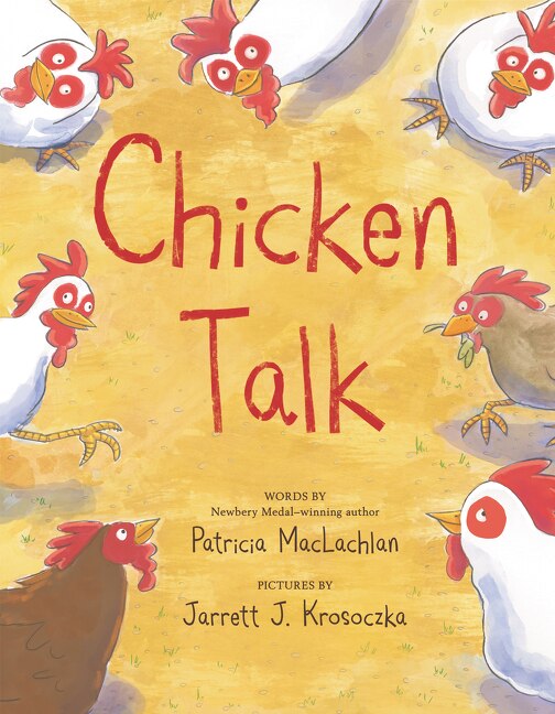 Chicken Talk by Patricia Maclachlan, Hardcover | Indigo Chapters