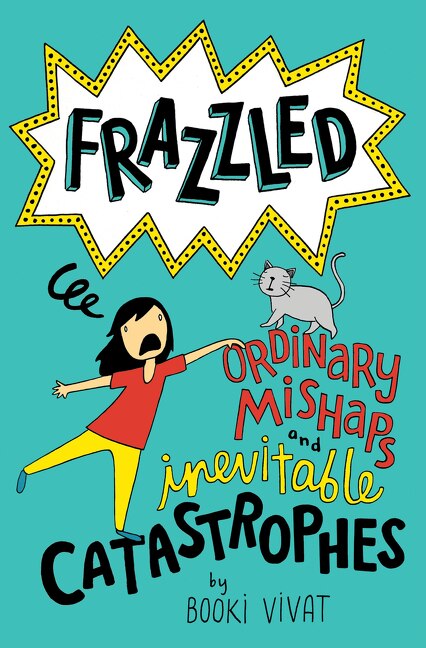Frazzled #2: Ordinary Mishaps And Inevitable Catastrophes by Booki Vivat, Hardcover | Indigo Chapters
