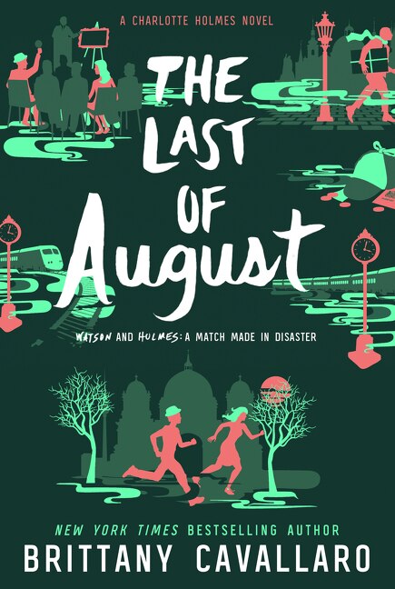 The Last of August by Brittany Cavallaro, Paperback | Indigo Chapters