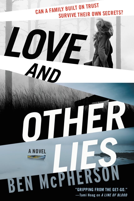 Love and Other Lies by Ben McPherson, Paperback | Indigo Chapters