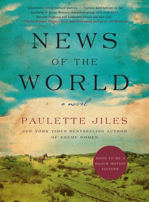 News Of The World by Paulette Jiles, Hardcover | Indigo Chapters