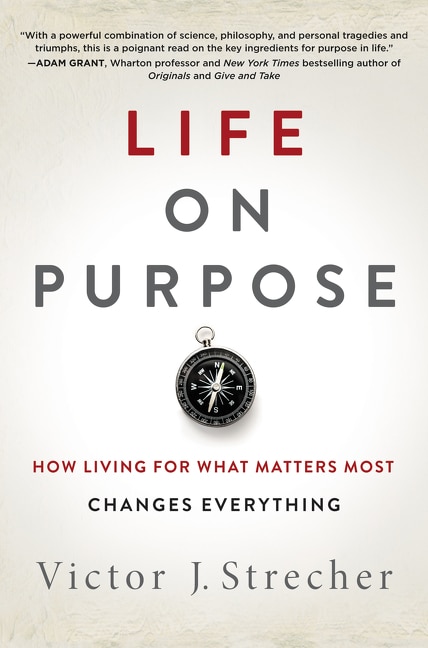 Life on Purpose by Victor J. Strecher, Hardcover | Indigo Chapters