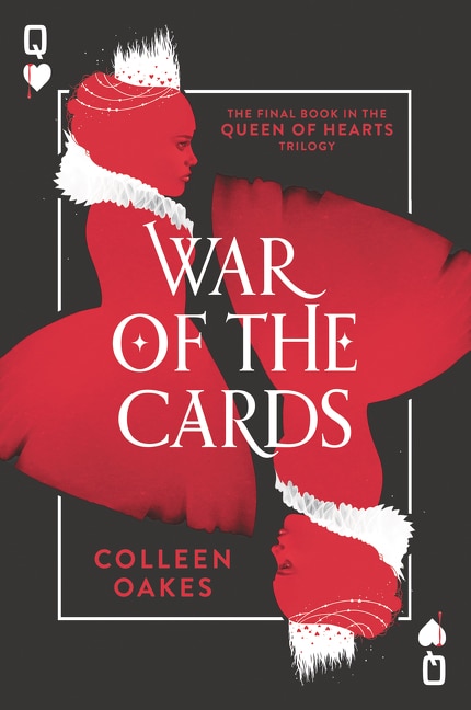 War Of The Cards by Colleen Oakes, Paperback | Indigo Chapters