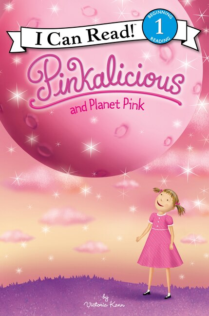 Pinkalicious and Planet Pink by Victoria Kann, Hardcover | Indigo Chapters