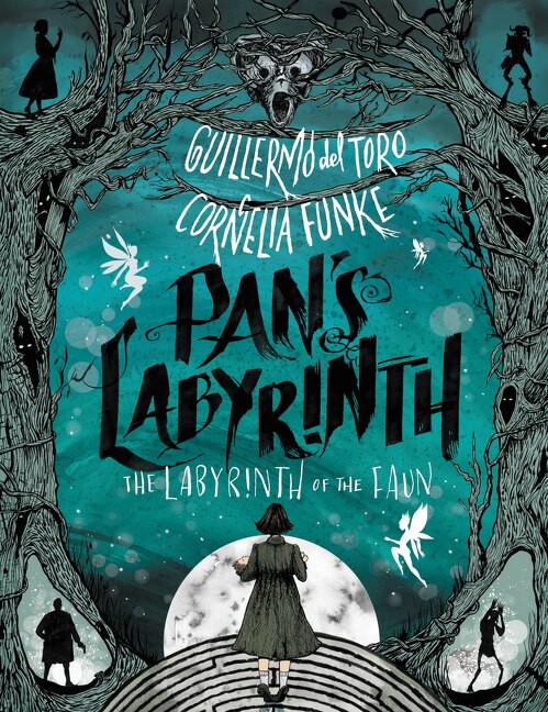 Pan's Labyrinth: The Labyrinth Of The Faun by Guillermo Del Toro, Hardcover | Indigo Chapters