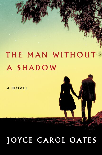 The Man Without a Shadow by JOYCE CAROL OATES, Paperback | Indigo Chapters