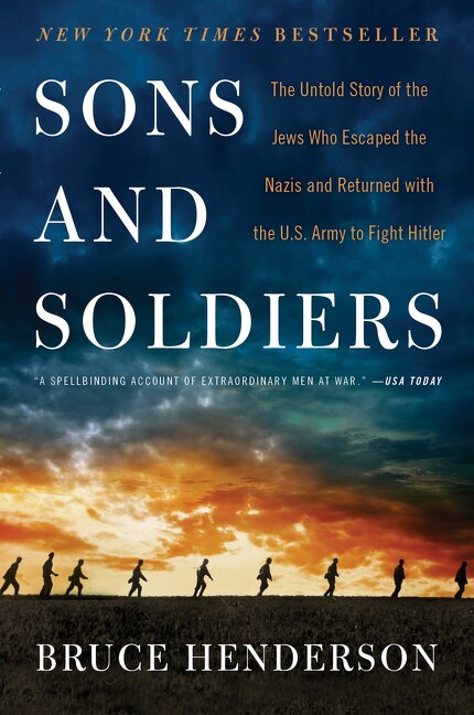 Sons And Soldiers by Bruce Henderson, Paperback | Indigo Chapters