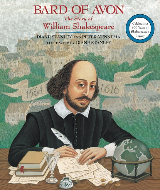 Bard of Avon: The Story of William Shakespeare by Diane Stanley, Paperback | Indigo Chapters