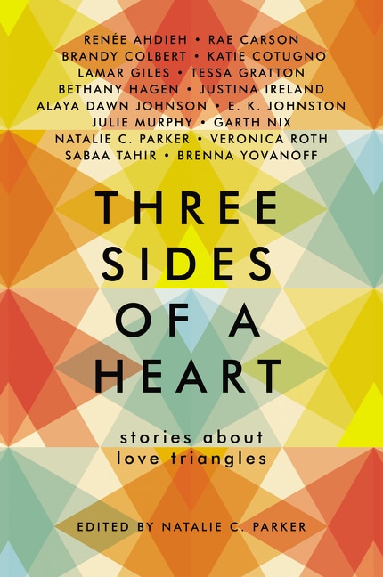 Three Sides Of A Heart: Stories About Love Triangles by Natalie C. Parker, Paperback | Indigo Chapters