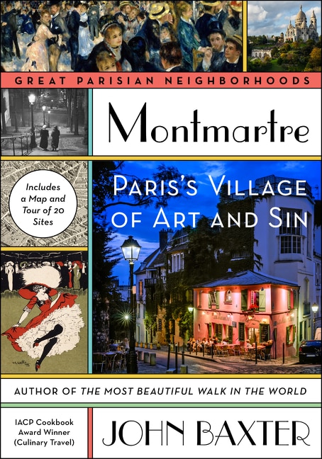 Montmartre by JOHN BAXTER, Paperback | Indigo Chapters