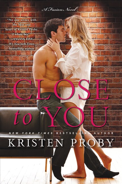 Close to You by Kristen Proby, Paperback | Indigo Chapters