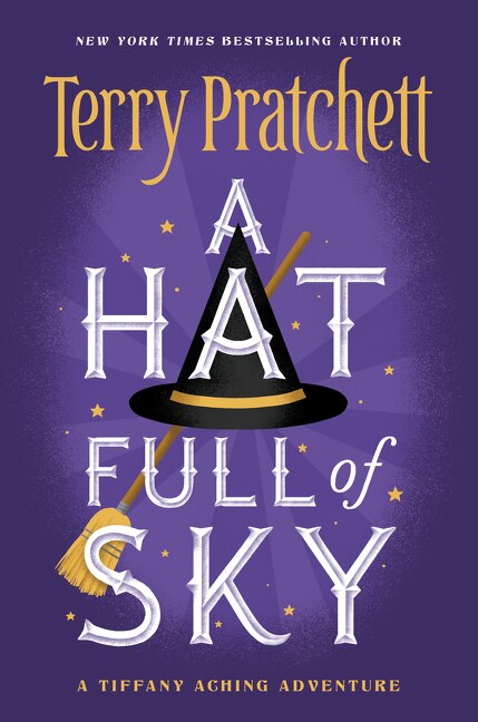 A Hat Full of Sky by Terry Pratchett, Paperback | Indigo Chapters