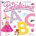 Pinkalicious ABC by Victoria Kann, Board Book | Indigo Chapters